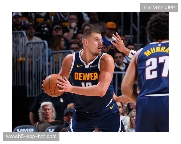 掘金团队篮球继续发光，约基奇统治力惊人，掘金球员约基奇个人资料